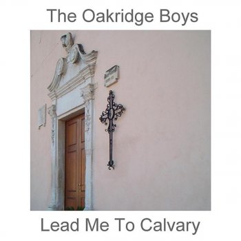 The Oak Ridge Boys When I Lay My Burden Down