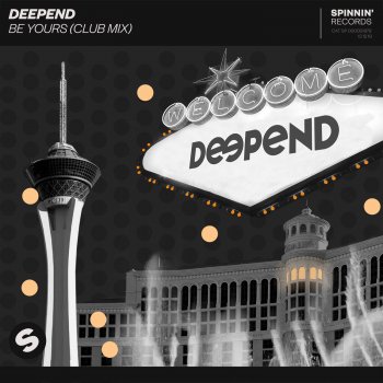 Deepend Be Yours (Club Mix)