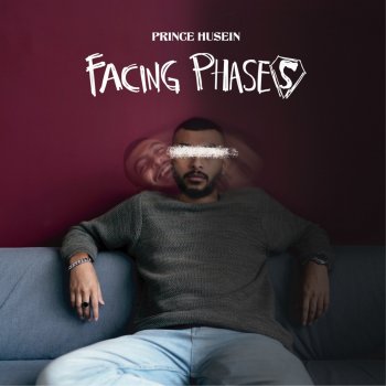 Prince Husein Facing Phases