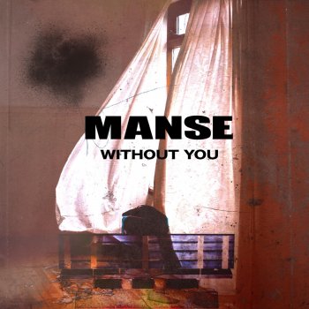 Manse Without You