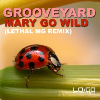 Grooveyard Mary Go Wild!