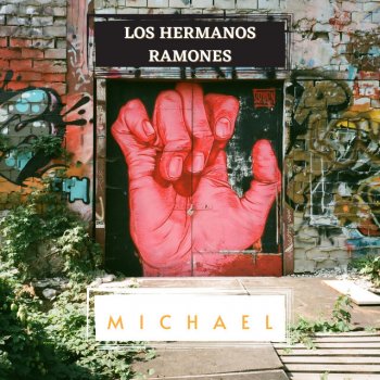 Michael Los Hermanos Ramones