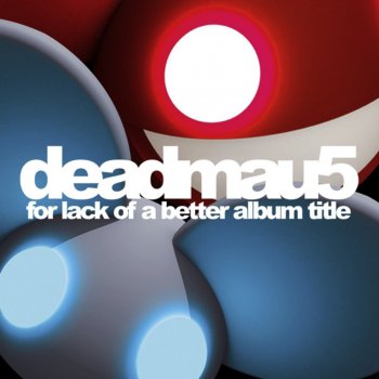 deadmau5 feat. Rob Swire Moar Ghosts 'n' Stuff (Vocal Mix)