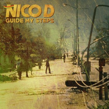 Nico D feat. Jah Vinci Guide My Steps