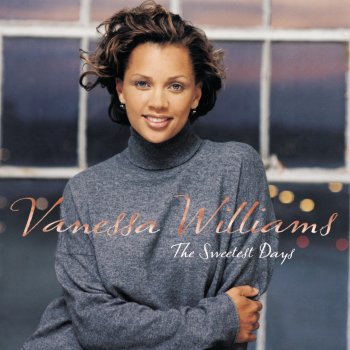Vanessa Williams You Don't Have to Say You're Sorry