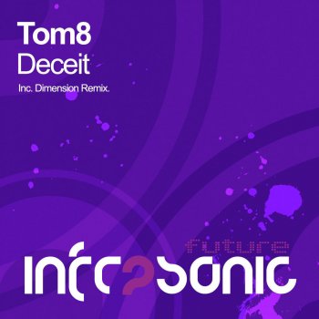 Tom8 feat. Dimension Deceit - Dimension Remix