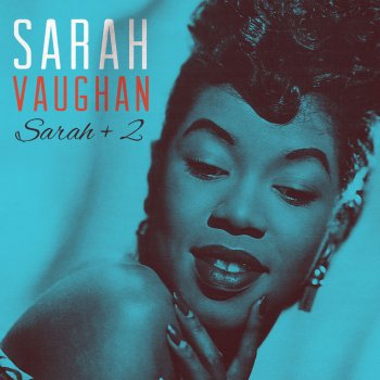 Sarah Vaughan When Sunny Gets Blue