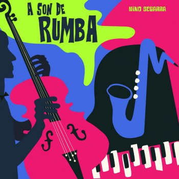 Nino Segarra feat. Herman Olivera A Son de Rumba