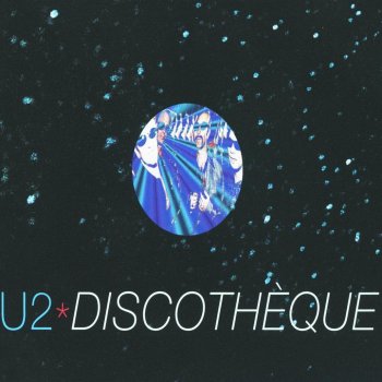 U2 Discothèque