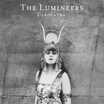 The Lumineers Cleopatra