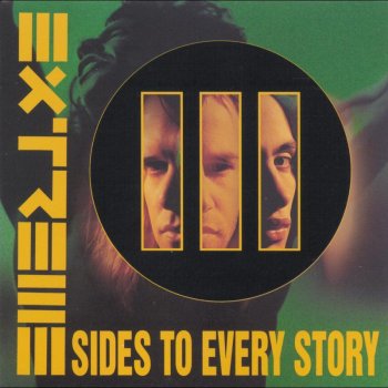 Extreme Everything Under the Sun: I. Rise 'n Shine - II. Am I Ever Gonna Change - III. Who Cares?