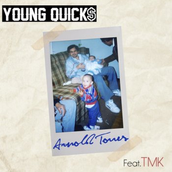 Young Quicks feat. Tmk Arnold Torres (feat. Tmk)