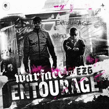 Warface feat. EZG Entourage