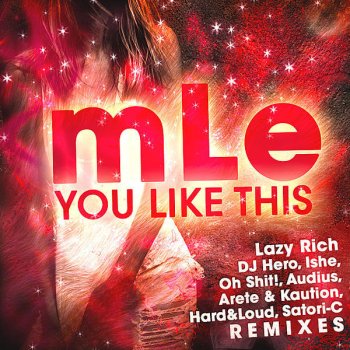 mLe You Like This (Lazy Rich Remix)