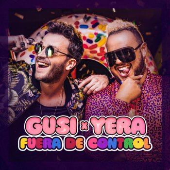 Gusi feat. Yera Fuera de Control