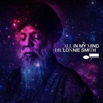 Dr. Lonnie Smith All In My Mind - Live