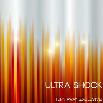 Ultra Shock Turn Away