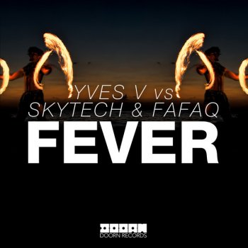 Yves V feat. Skytech & Fafaq Fever