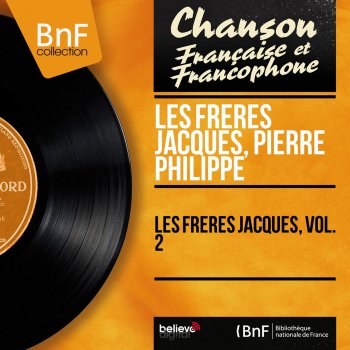 Les Frères Jacques feat. Pierre-Philippe Les halles de Paris