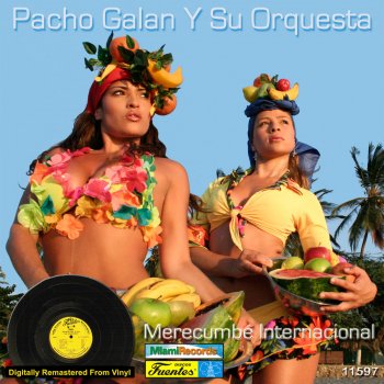 Pacho Galan y Sus Solistas Mosaico: Rico Merecumbé, Cojanle la Cola - Instrumental