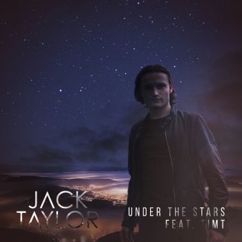 Jack Taylor feat. Tim Terkelsen Under the Stars