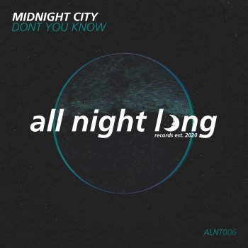 Midnight City Don't You Know