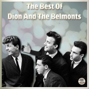 Dion & The Belmonts (I Was) Born to Cry