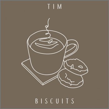 TIM Biscuits