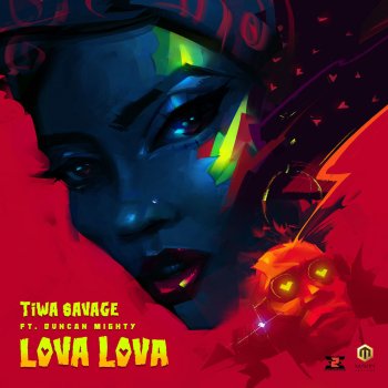 Tiwa Savage feat. Duncan Mighty Lova Lova