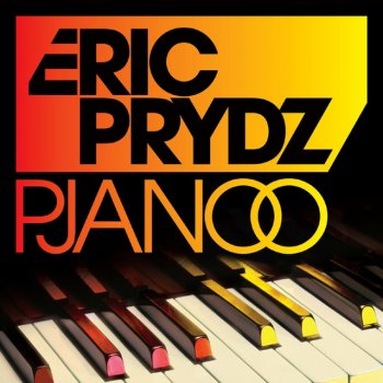 Eric Prydz Pjanoo - High Contrast Remix