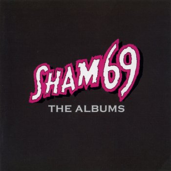 Sham 69 It's Never Too Late