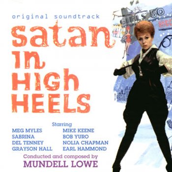 Mundell Lowe Satan In High Heels
