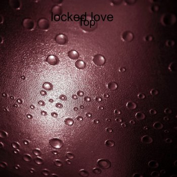 Top locked love