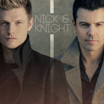 Nick & Knight One More Time