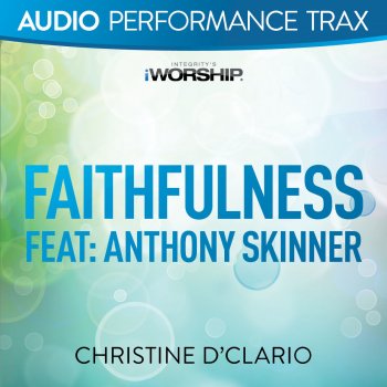Christine D'Clario Faithfulness / Great Is Thy Faithfulness - Original Key Trax Without Background Vocals