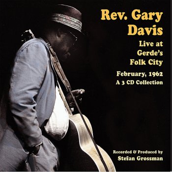 Reverend Gary Davis Just a Closer Walk With Thee