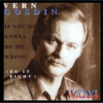 Vern Gosdin I Couldn't Love You More