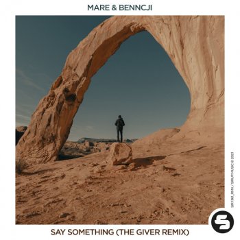 Mare feat. Benncji & the Giver Say Something - The Giver Remix Edit