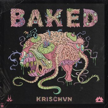 Krischvn Stop Getting Baked