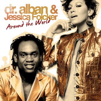 Dr. Alban feat. Jessica Folcker Around the World
