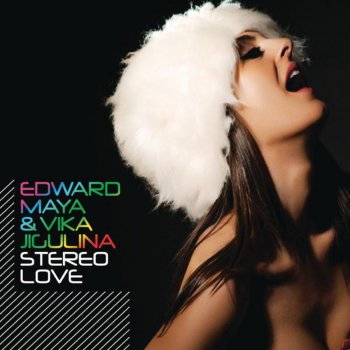 Edward Maya & Vika Jigulina Stereo Love (Radio Edit)