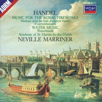 Academy of St. Martin in the Fields feat. Sir Neville Marriner Water Music Suite: Bourée and Hornpipe