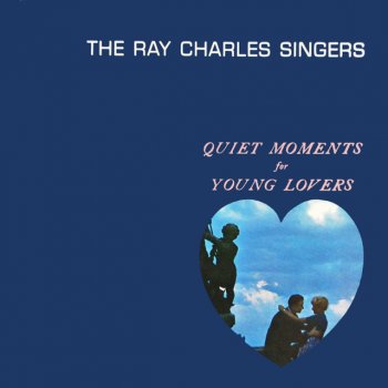 The Ray Charles Singers The Night Is Young