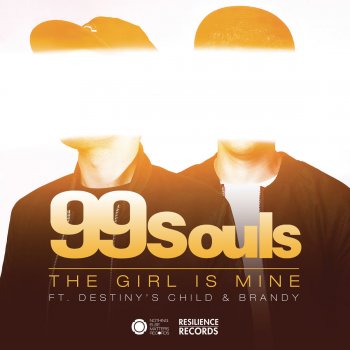 99 Souls The Girl Is Mine featuring Destiny's Child & Brandy