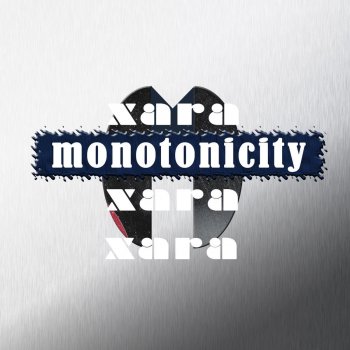 Xara Monotonicity