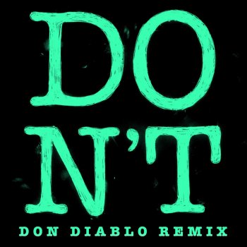Ed Sheeran Don't - Don Diablo Remix