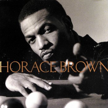 Horace Brown Just Let Me Know