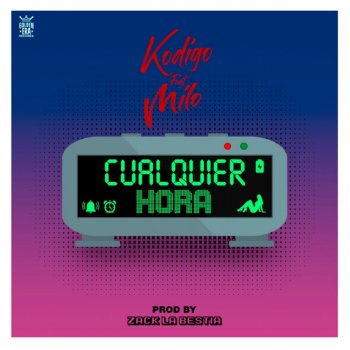 Kodigo feat. Milo Cualquier Hora