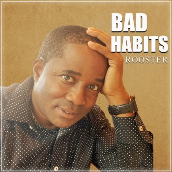 Rooster Bad Habits