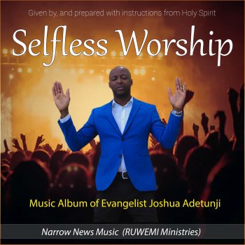 Evangelist Joshua Adetunji Arizima (Lion of God, be quickened) [The Message]